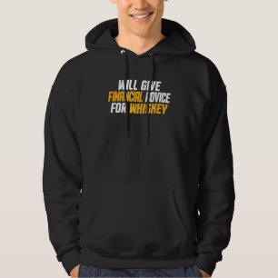 Financial Advisor   Give Financial Advice For Whis Hoodie
