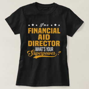 Financial Aid Director T-Shirt