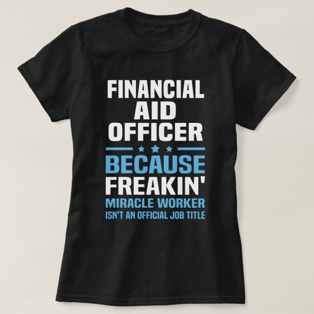 Financial Aid Officer T-Shirt (Design Front)