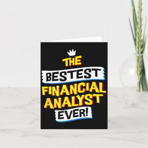 Financial Analyst Job Funny Sarcastic Quote Card