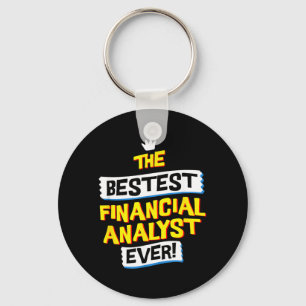 Financial Analyst Job Funny Sarcastic Quote Key Ring