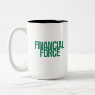 Financial Force   Economic Analyst Power Design Two-Tone Coffee Mug