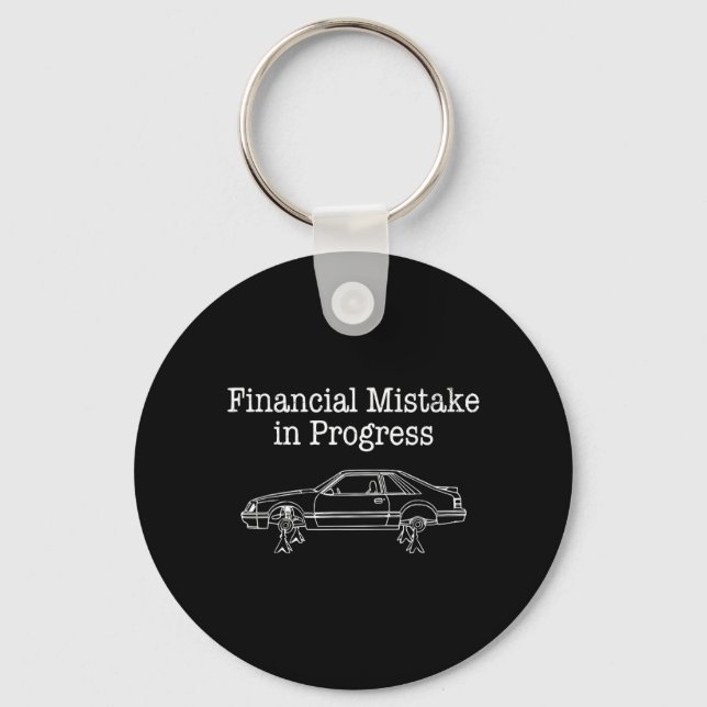 Financial Mistake in Progress Funny Car Mechanic Key Ring (Front)