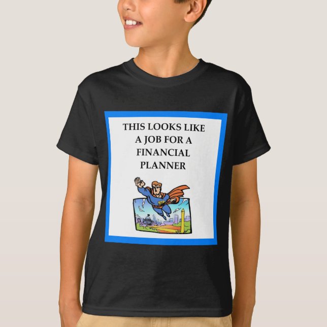 FINANCIAL PLANNER T-Shirt (Front)