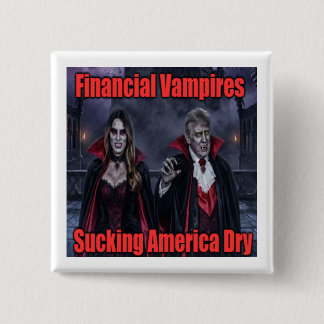 Financial Vampire Trump 15 Cm Square Badge