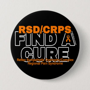 FIND A CURE/BOLD...RSD/CRPS 7.5 CM ROUND BADGE