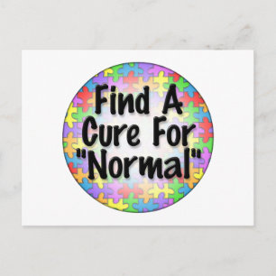 Find A Cure For Normal Postcard