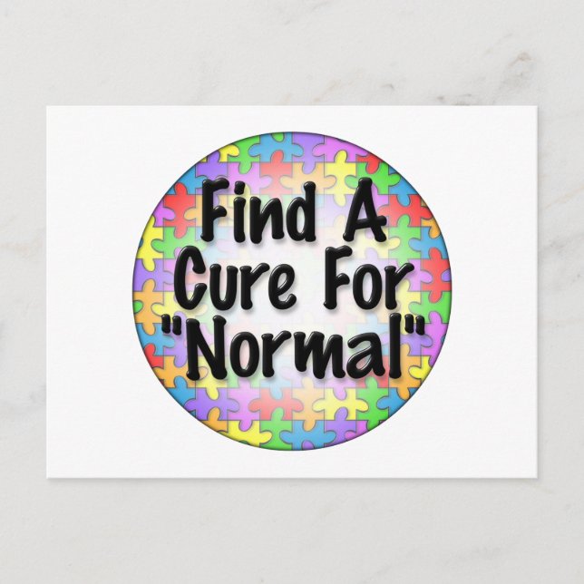 Find A Cure For Normal Postcard (Front)