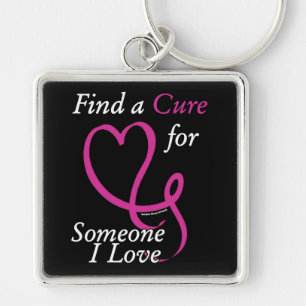 Find a Cure/Heart/Someone I Love...Breast Cancer Key Ring