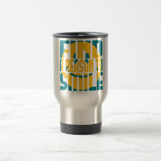 Find a Reason to Smile Travel Mug