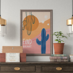Find balance Cactus minimalist Poster
