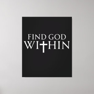 Find God Within Religious Quote Canvas Print