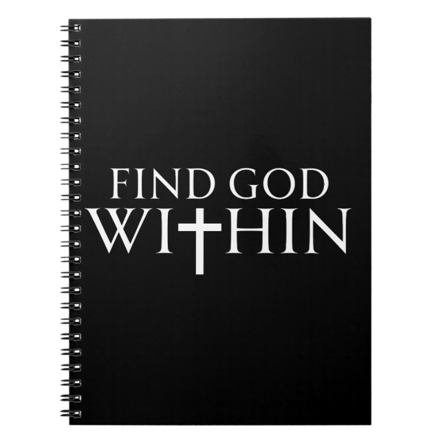 Find God Within Religious Quote Notebook (Front)