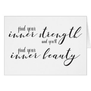 Find Inner Strength and You'll Find Inner Beauty