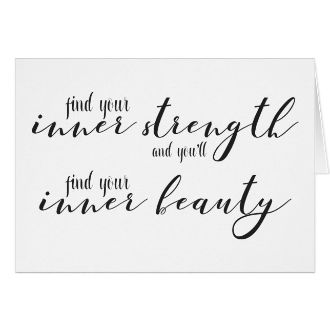 Find Inner Strength and You'll Find Inner Beauty (Front Horizontal)
