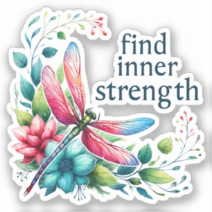 Find Inner Strength - Artistic Dragonfly