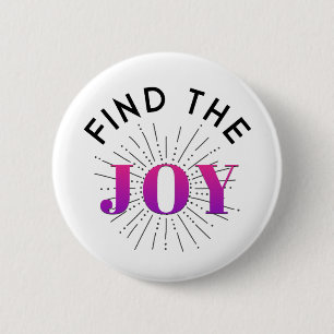 Find Joy 6 Cm Round Badge