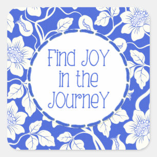 Find JOY in the Journey! Square Sticker