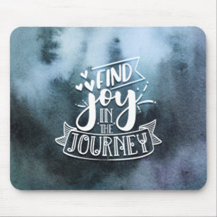 Find Joy In The Journey Watercolor Mousepad