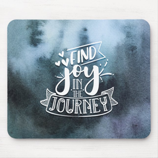 Find Joy In The Journey Watercolor Mousepad (Front)