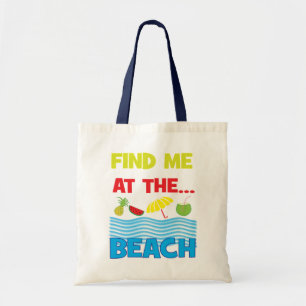 Find Me At The Beach Tropical Tote Bag