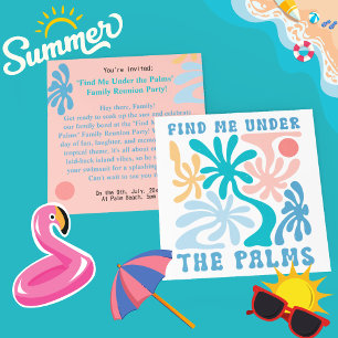 Find me under the Palms Family Reunion Invitation