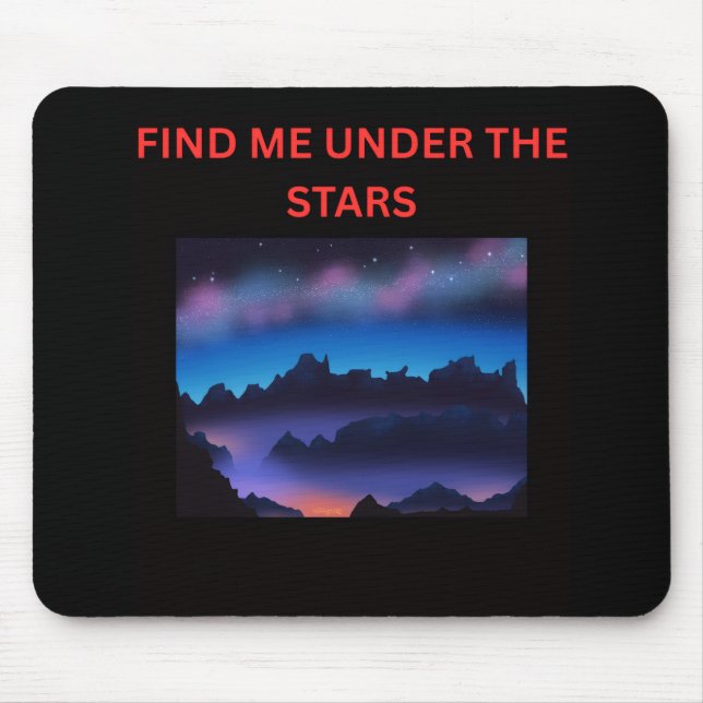 Find Me Under the Star Inspirational Mouse Pad (Front)