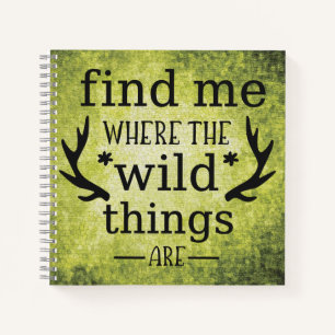 Find me where the wild things are notebook