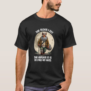 Find My Nuts - funny squirrel T-Shirt