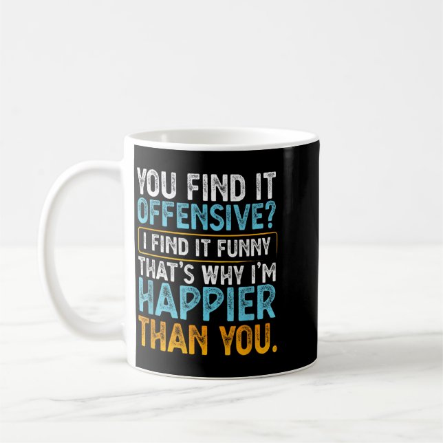 Find Offensive Find Funny - Humour Sarcastic Coffee Mug (Left)