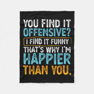 Find Offensive Find Funny - Humour Sarcastic Fleece Blanket