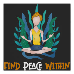 Find Peace Within Mindfulness Theme Poster