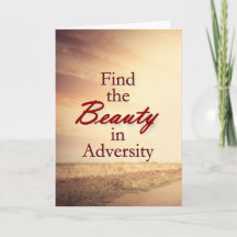 Find the Beauty in Adversity