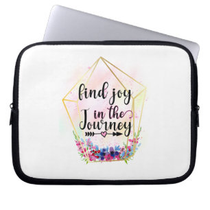 Find The Joy In The Journey Laptop Sleeve