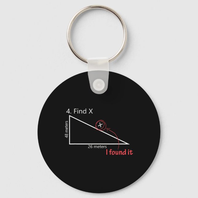 Find X Math Teacher Graphic Sarcastic Gift Novelty Key Ring (Front)