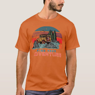 Find Your Adventure Vintage car Adventure T-Shirt