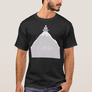 Find Your Calm Mindfulness And Meditation T-Shirt