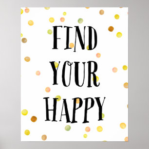 Find Your Happy Dots Poster