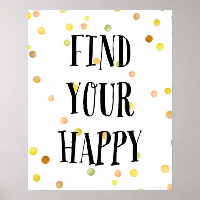 Find Your Happy Dots Poster (Front)