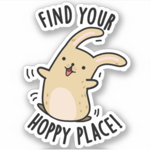 Find Your Hoppy Place Funny Rabbit Pun 