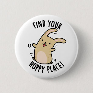 Find Your Hoppy Place Funny Rabbit Pun 6 Cm Round Badge