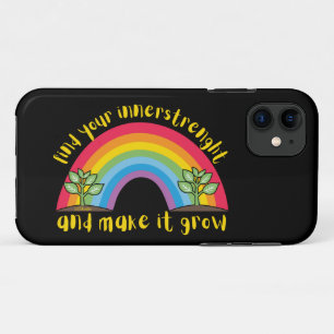 FIND YOUR INNERSTRENGHT AND MAKE IT GROW rainbow iPhone 11 Case
