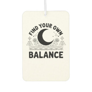 Find Your Own Balance Car Air Freshener