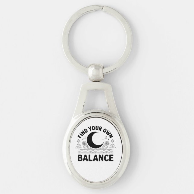 Find Your Own Balance  Key Ring (Front)