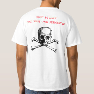 Find Your Own Permissions Metal Detecting T-Shirt