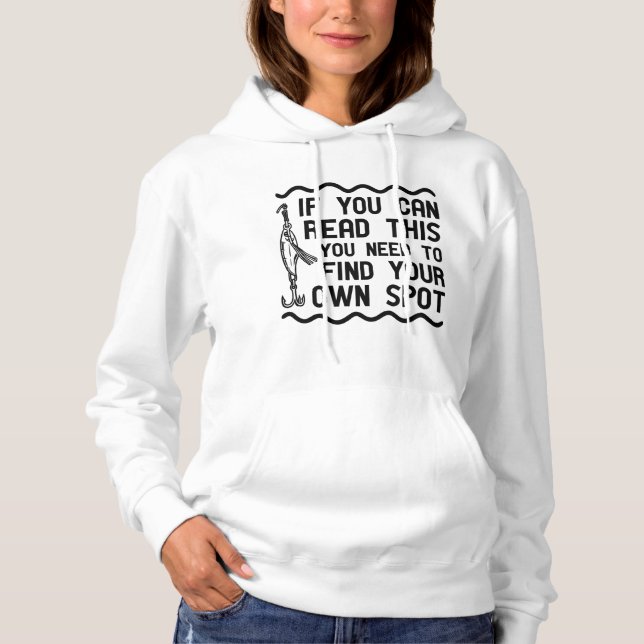 Find Your Own Spot Hoodie (Front)