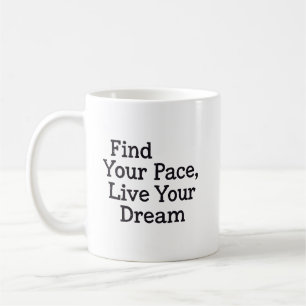 Find Your Pace Coffee Mug