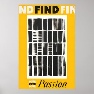 Find Your Passion Art Print Yellow & Black