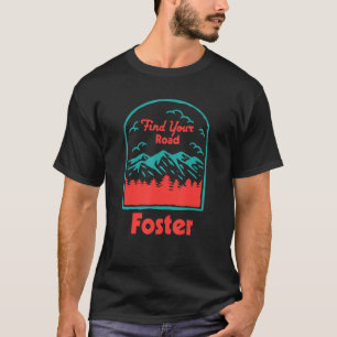 Find Your Road Camping Sayings Camper Quotes Foste T-Shirt