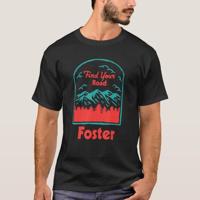 Find Your Road Camping Sayings Camper Quotes Foste T-Shirt (Front)